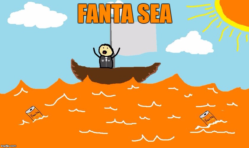 FANTA SEA | made w/ Imgflip meme maker