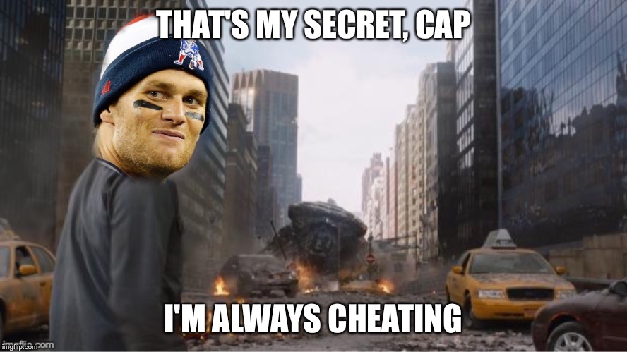 THAT'S MY SECRET, CAP; I'M ALWAYS CHEATING | image tagged in tom brady hulk secret cheating | made w/ Imgflip meme maker