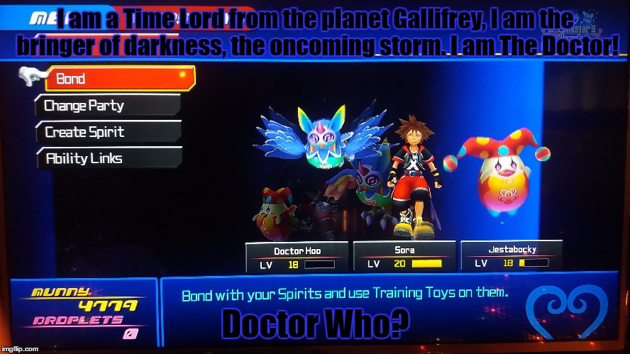 Doctor Who? | I am a Time Lord from the planet Gallifrey, I am the bringer of darkness, the oncoming storm. I am The Doctor! Doctor Who? | image tagged in doctor who,kingdom hearts 3d,good for somthing,owl,c'mon it's a pun | made w/ Imgflip meme maker