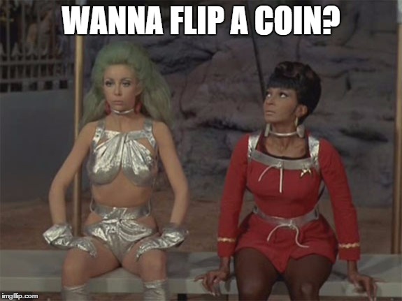 WANNA FLIP A COIN? | made w/ Imgflip meme maker