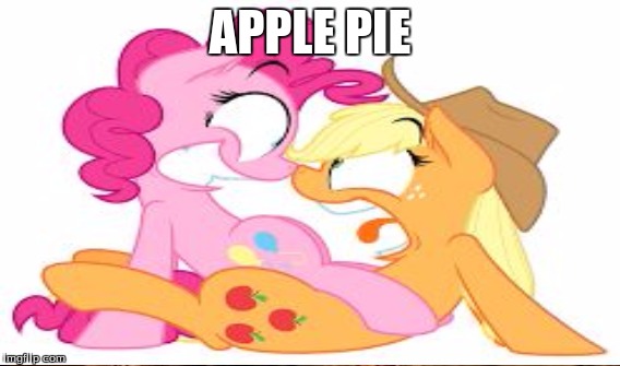 APPLE PIE | made w/ Imgflip meme maker