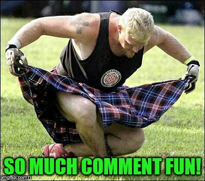 SO MUCH COMMENT FUN! | made w/ Imgflip meme maker