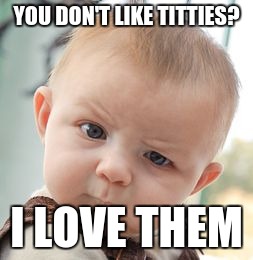 Skeptical Baby Meme Imgflip