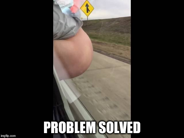 Sorry... Gotta go! | PROBLEM SOLVED | image tagged in nsfw,poo | made w/ Imgflip meme maker
