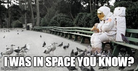 image tagged in astronaut,funny,birds | made w/ Imgflip meme maker