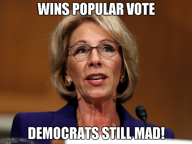 WINS POPULAR VOTE; DEMOCRATS STILL MAD! | made w/ Imgflip meme maker