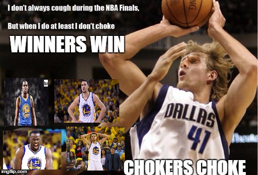 When your true about life | WINNERS WIN; CHOKERS CHOKE | image tagged in sport | made w/ Imgflip meme maker