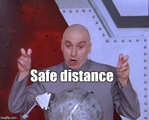 Winter driving. Yeah right | Safe distance | image tagged in memes,dr evil laser,winter,driving | made w/ Imgflip meme maker