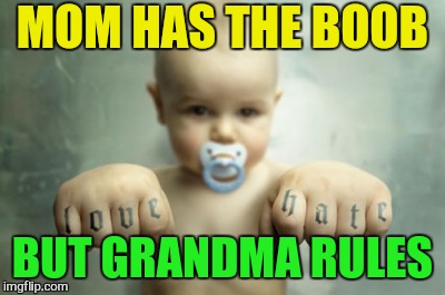 MOM HAS THE BOOB BUT GRANDMA RULES | made w/ Imgflip meme maker