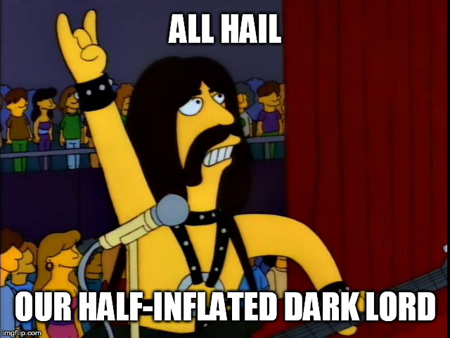 half-inflated dark lord | ALL HAIL; OUR HALF-INFLATED DARK LORD | image tagged in simpsons,spinal tap,satan | made w/ Imgflip meme maker
