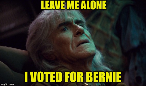 LEAVE ME ALONE I VOTED FOR BERNIE | made w/ Imgflip meme maker