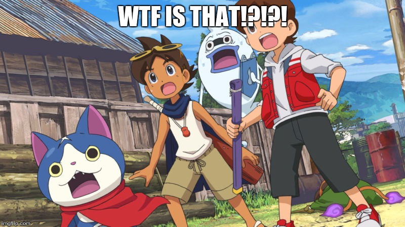 WTF IS THAT!?!?! | made w/ Imgflip meme maker