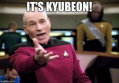Picard Wtf Meme | IT'S KYUBEON! | image tagged in memes,picard wtf | made w/ Imgflip meme maker