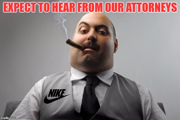 EXPECT TO HEAR FROM OUR ATTORNEYS | made w/ Imgflip meme maker