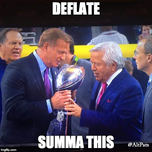 Deflate summa this! | DEFLATE; SUMMA THIS | image tagged in nfl | made w/ Imgflip meme maker