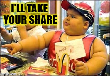 I'LL TAKE YOUR SHARE | made w/ Imgflip meme maker
