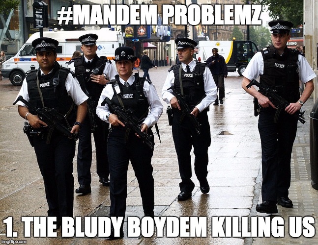 mandem | #MANDEM PROBLEMZ; 1. THE BLUDY BOYDEM KILLING US | image tagged in finding neverland | made w/ Imgflip meme maker