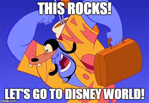 THIS ROCKS! LET'S GO TO DISNEY WORLD! | image tagged in genie | made w/ Imgflip meme maker