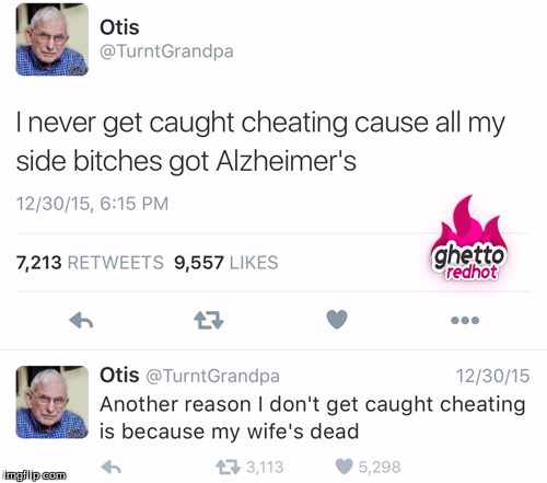 When you're cheating but.... | image tagged in lel,old grnapa,cheating | made w/ Imgflip meme maker