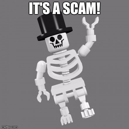 IT'S A SCAM! | made w/ Imgflip meme maker
