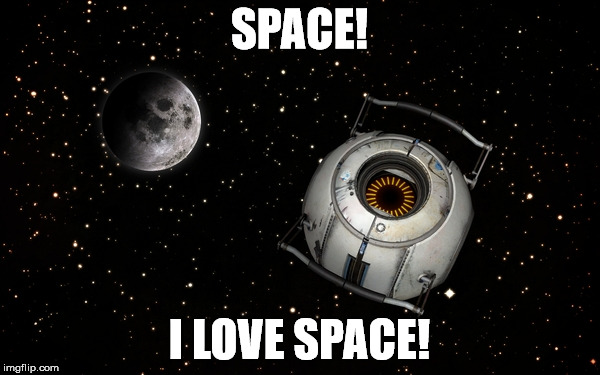 SPACE! I LOVE SPACE! | made w/ Imgflip meme maker