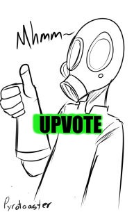 thumbs up pyro | UPVOTE UPVOTE | image tagged in thumbs up pyro | made w/ Imgflip meme maker