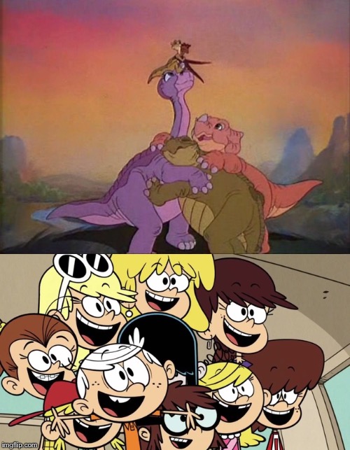 They love happy endings  | image tagged in the loud house,land before time,childhood | made w/ Imgflip meme maker