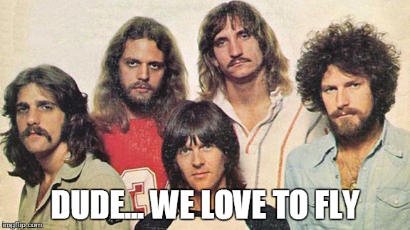 DUDE... WE LOVE TO FLY | made w/ Imgflip meme maker
