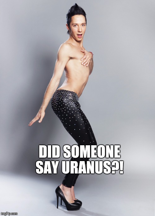 DID SOMEONE SAY URANUS?! | made w/ Imgflip meme maker