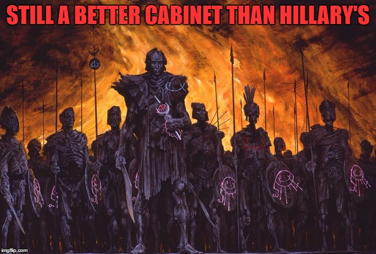 STILL A BETTER CABINET THAN HILLARY'S | made w/ Imgflip meme maker