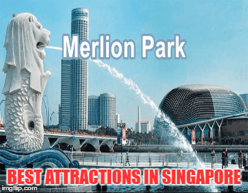 BEST ATTRACTIONS IN SINGAPORE | image tagged in gifs | made w/ Imgflip images-to-gif maker