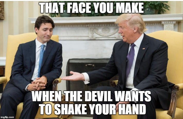 DON'T TOUCH IT!!!! | THAT FACE YOU MAKE; WHEN THE DEVIL WANTS TO SHAKE YOUR HAND | image tagged in donald trump,justin trudeau,awkward | made w/ Imgflip meme maker