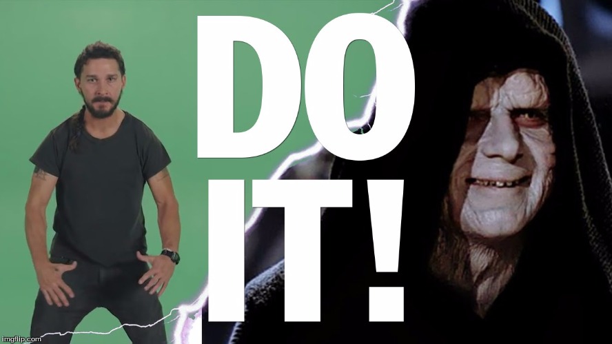 do it! | image tagged in do it,slowstack | made w/ Imgflip meme maker