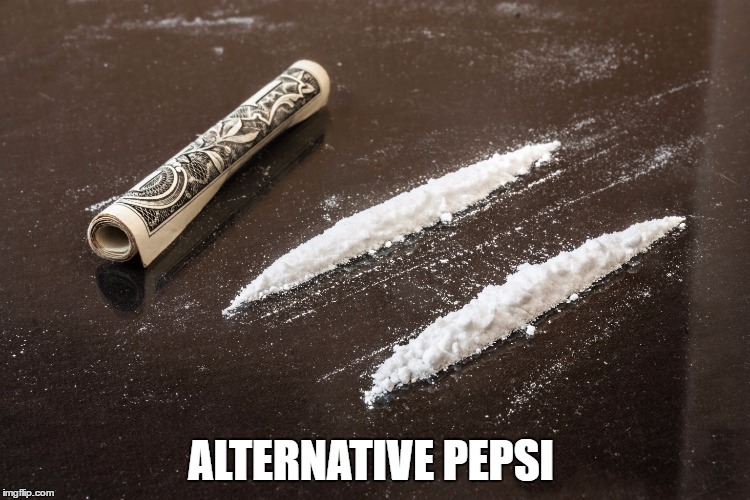 Alt-Pepsi | ALTERNATIVE PEPSI | image tagged in donald trump,trump | made w/ Imgflip meme maker