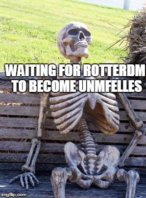 Waiting Skeleton | WAITING FOR ROTTERDM TO BECOME UNMFELLES | image tagged in memes,waiting skeleton | made w/ Imgflip meme maker