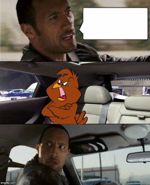 Rock Driving Henery Hawk Blank Meme Template