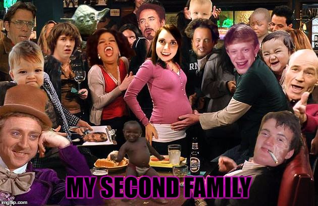 How Bad Luck Brian met his son's mother - And the rest of the family! A thank you to my brother for making this meme possible:P | MY SECOND FAMILY | image tagged in meme,funny,bad luck brian,overly attached girlfriend,how i met your mother,imgflip family | made w/ Imgflip meme maker