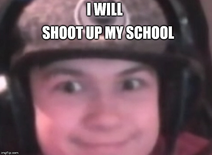 Oh, hello there. | SHOOT UP MY SCHOOL; I WILL | image tagged in school shooting,too dank,oh hey | made w/ Imgflip meme maker