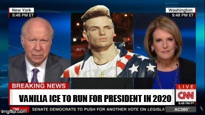 ice in 20 | VANILLA ICE TO RUN FOR PRESIDENT IN 2020 | image tagged in vanilla ice,memes | made w/ Imgflip meme maker