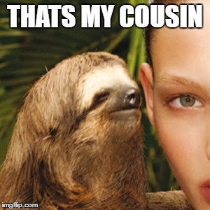 THATS MY COUSIN | made w/ Imgflip meme maker