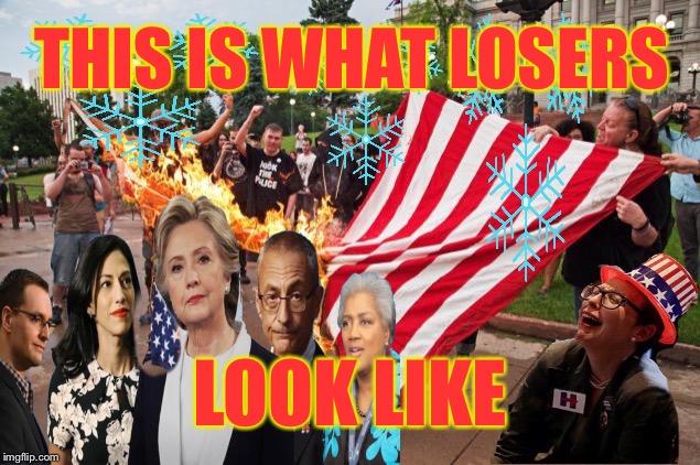 Loser Liberals  | THIS IS WHAT LOSERS; LOOK LIKE | image tagged in liberals,libtards,progressive,hillary clinton,snowflakes | made w/ Imgflip meme maker