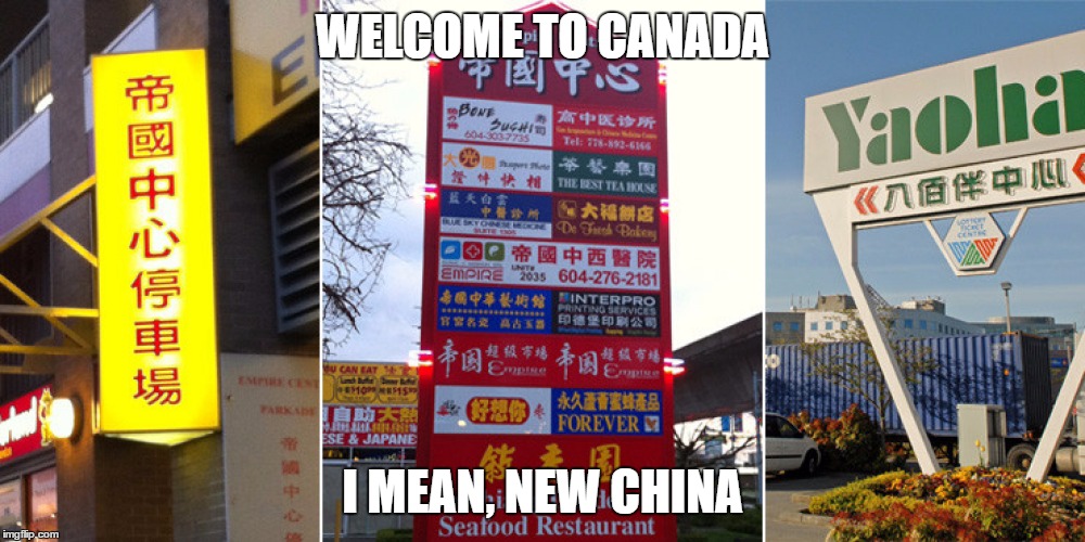 Welcome to New China | WELCOME TO CANADA; I MEAN, NEW CHINA | image tagged in signs | made w/ Imgflip meme maker