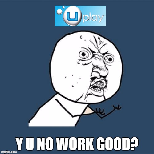 Y U No Meme | Y U NO WORK GOOD? | image tagged in memes,y u no | made w/ Imgflip meme maker