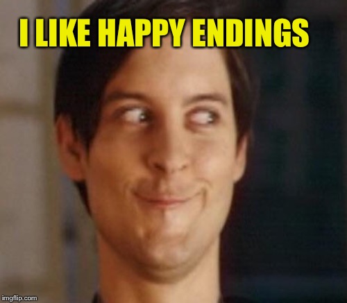 I LIKE HAPPY ENDINGS | made w/ Imgflip meme maker