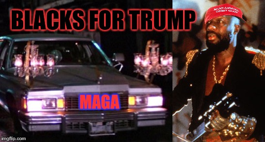 Blacks For Trump | BLACKS FOR TRUMP; MAGA | image tagged in duke of new york,successful black man,trump supporters | made w/ Imgflip meme maker