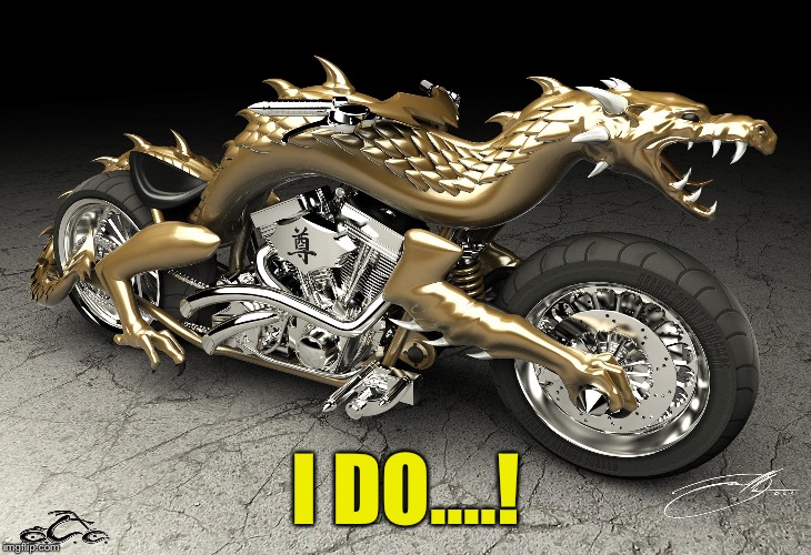 I DO....! | made w/ Imgflip meme maker