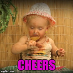 CHEERS | made w/ Imgflip meme maker