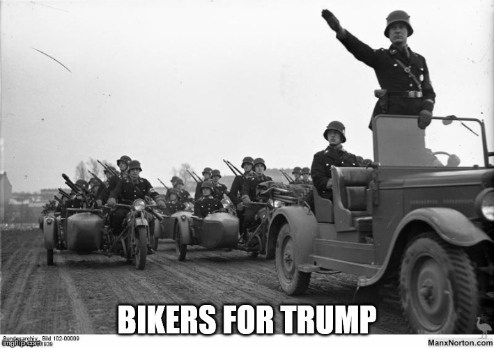 Bikers for Trump | BIKERS FOR TRUMP | image tagged in donald trump,bikers | made w/ Imgflip meme maker