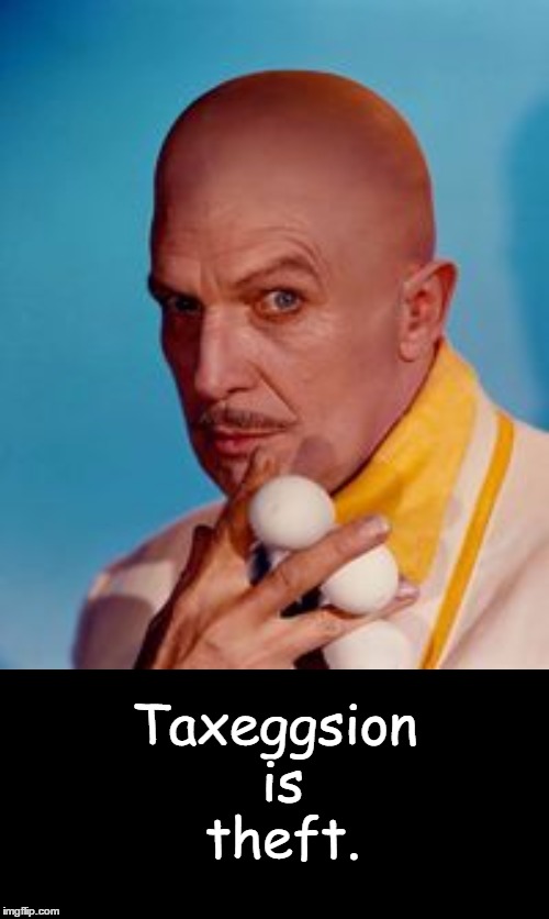He would know, because he IS a thief! | Taxeggsion is theft. | image tagged in batman,vincent price,taxation is theft | made w/ Imgflip meme maker
