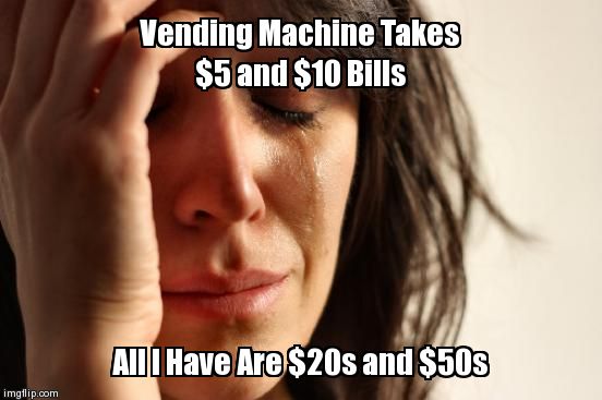 First World Problems Meme | image tagged in memes,first world problems | made w/ Imgflip meme maker